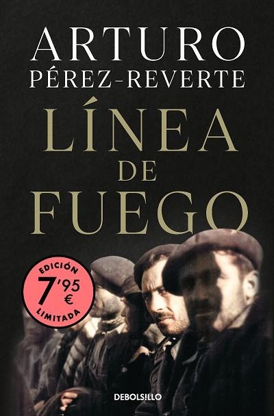 LÍNEA DE FUEGO (EDICIÓN LIMITADA) | 9788466361149 | PÉREZ-REVERTE, ARTURO | Llibreria Drac - Librería de Olot | Comprar libros en catalán y castellano online