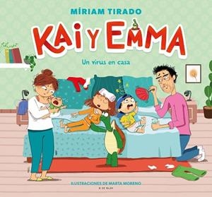 VIRUS EN CASA, UN (KAI Y EMMA 4) | 9788419048264 | TIRADO, MÍRIAM | Llibreria Drac - Librería de Olot | Comprar libros en catalán y castellano online