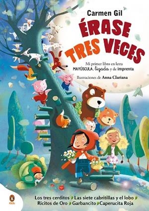 ÉRASE TRES VECES. MI PRIMER LIBRO EN LETRA MAYÚSCULA, LIGADA Y DE IMPRENTA | 9788418817809 | GIL, CARMEN; CLARIANA, ANNA | Llibreria Drac - Librería de Olot | Comprar libros en catalán y castellano online