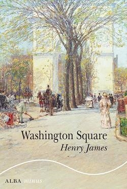 WASHINGTON SQUARE | 9788490659526 | JAMES, HENRY | Llibreria Drac - Llibreria d'Olot | Comprar llibres en català i castellà online