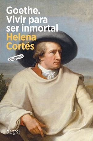GOETHE. VIVIR PARA SER INMORTAL | 9788418741852 | CORTÉS, HELENA | Llibreria Drac - Librería de Olot | Comprar libros en catalán y castellano online
