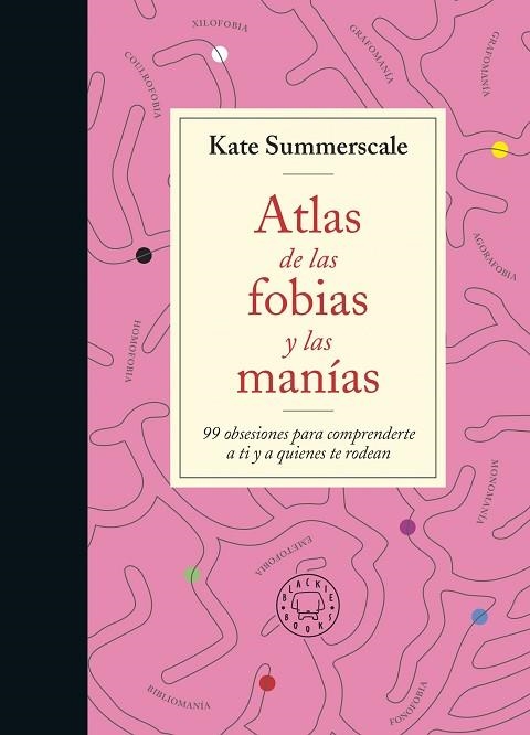 ATLAS DE LAS FOBIAS Y LAS MANÍAS | 9788419172914 | SUMMERSCALE, KATE | Llibreria Drac - Librería de Olot | Comprar libros en catalán y castellano online