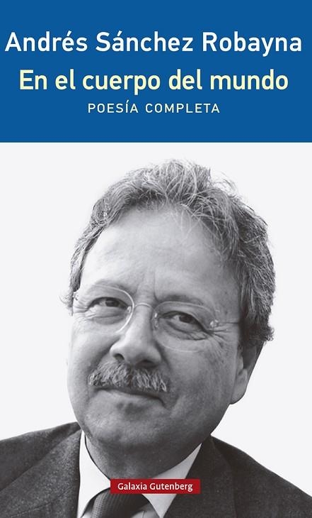 EN EL CUERPO DEL MUNDO | 9788419392657 | SÁNCHEZ ROBAYNA, ANDRÉS | Llibreria Drac - Librería de Olot | Comprar libros en catalán y castellano online