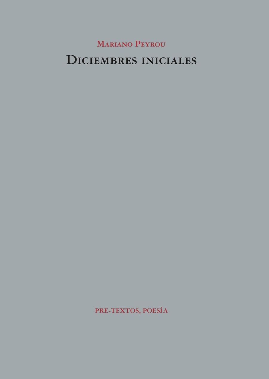 DICIEMBRES INICIALES | 9788418935954 | PEYROU, MARIANO | Llibreria Drac - Librería de Olot | Comprar libros en catalán y castellano online