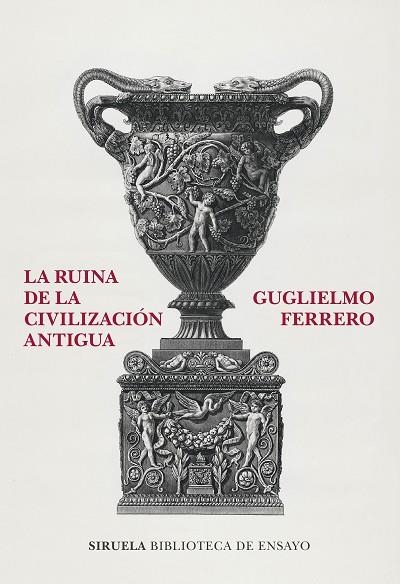 RUINA DE LA CIVILIZACIÓN ANTIGUA, LA | 9788419419736 | FERRERO, GUGLIELMO | Llibreria Drac - Librería de Olot | Comprar libros en catalán y castellano online