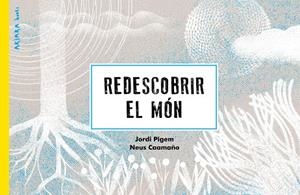REDESCOBRIR EL MÓN | 9788418972256 | PIGEM, JORDI | Llibreria Drac - Librería de Olot | Comprar libros en catalán y castellano online