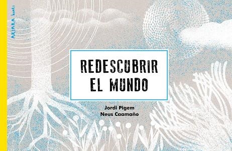 REDESCUBRIR EL MUNDO | 9788418972263 | PIGEM, JORDI | Llibreria Drac - Librería de Olot | Comprar libros en catalán y castellano online