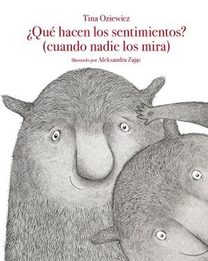 QUÉ HACEN LOS SENTIMIENTOS? (CUANDO NADIE LOS MIRA) | 9788419419859 | OZIEWICZ, TINA | Llibreria Drac - Librería de Olot | Comprar libros en catalán y castellano online
