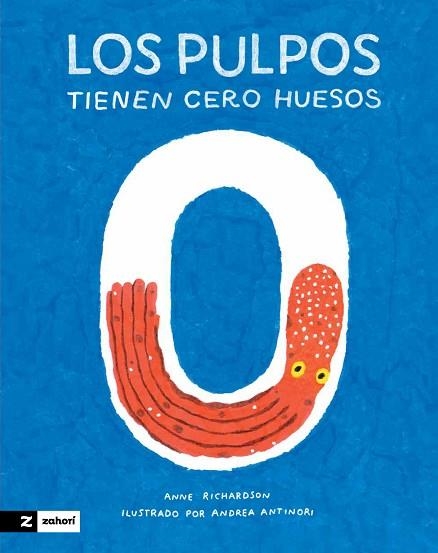 PULPOS TIENEN CERO HUESOS, LOS | 9788419532466 | RICHARDSON, ANNE | Llibreria Drac - Librería de Olot | Comprar libros en catalán y castellano online