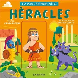 HÈRACLES. ELS MEUS PRIMERS MITES | 9788413892559 | PATSIAS, CHIARA; CERATO, MATTIA | Llibreria Drac - Llibreria d'Olot | Comprar llibres en català i castellà online