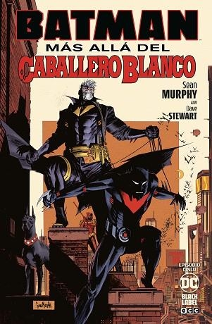 BATMAN: MÁS ALLÁ DEL CABALLERO BLANCO NÚM. 5 DE 8 | 9788419586339 | MURPHY, SEAN | Llibreria Drac - Librería de Olot | Comprar libros en catalán y castellano online
