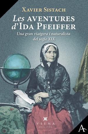 AVENTURES D'IDA PFEIFFER, LES | 9788418908941 | SISTACH, XAVIER | Llibreria Drac - Librería de Olot | Comprar libros en catalán y castellano online