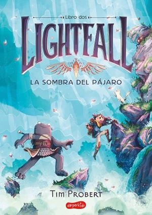 LIGHTFALL 2: LA SOMBRA DEL PÁJARO | 9788418774683 | PROBERT, TIM | Llibreria Drac - Librería de Olot | Comprar libros en catalán y castellano online