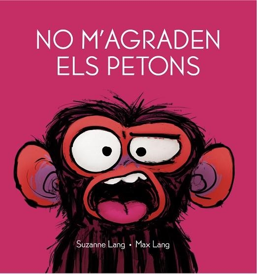 NO M'AGRADEN ELS PETONS | 9788418696206 | LANG, SUZANNE | Llibreria Drac - Librería de Olot | Comprar libros en catalán y castellano online