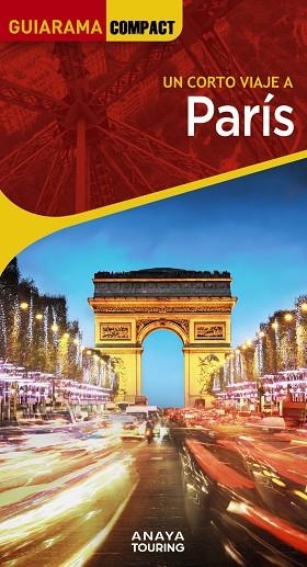 PARÍS 2023 (GUIARAMA COMPACT) | 9788491585886 | ALONSO, JOSÉ MANUEL; BLANCO, ELISA | Llibreria Drac - Llibreria d'Olot | Comprar llibres en català i castellà online