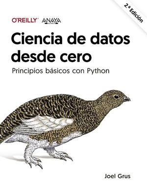 CIENCIA DE DATOS DESDE CERO (SEGUNDA EDICIÓN) | 9788441547209 | GRUS, JOEL | Llibreria Drac - Librería de Olot | Comprar libros en catalán y castellano online