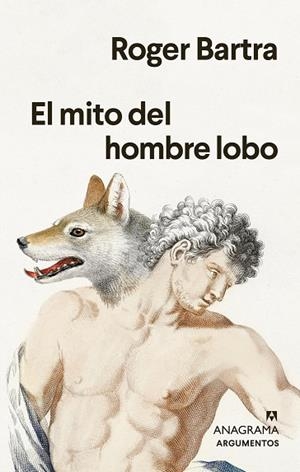 MITO DEL HOMBRE LOBO, EL | 9788433901736 | BARTRA, ROGER | Llibreria Drac - Llibreria d'Olot | Comprar llibres en català i castellà online