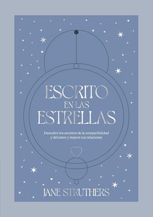 ESCRITO EN LAS ESTRELLAS | 9788419043115 | STRUTHERS, JANE | Llibreria Drac - Llibreria d'Olot | Comprar llibres en català i castellà online
