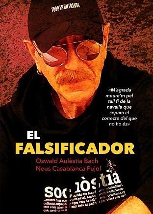 FALSIFICADOR, EL | 9788494741296 | AULÈSTIA, OSWALD; CASABLANCA, NEUS | Llibreria Drac - Librería de Olot | Comprar libros en catalán y castellano online