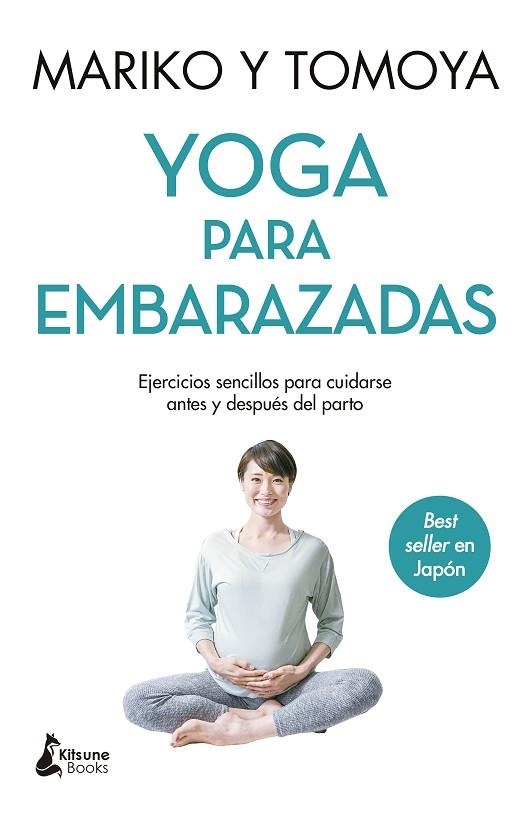 YOGA PARA EMBARAZADAS | 9788418524653 | MARIKO; TOMOYA | Llibreria Drac - Librería de Olot | Comprar libros en catalán y castellano online
