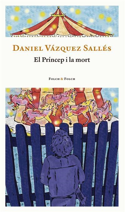 PRINCEP I LA MORT, EL | 9788419563132 | VÁZQUEZ SALLÉS, DANIEL | Llibreria Drac - Librería de Olot | Comprar libros en catalán y castellano online