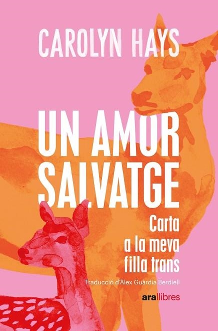 AMOR SALVATGE, UN | 9788418928796 | HAYS, CAROLYN | Llibreria Drac - Librería de Olot | Comprar libros en catalán y castellano online