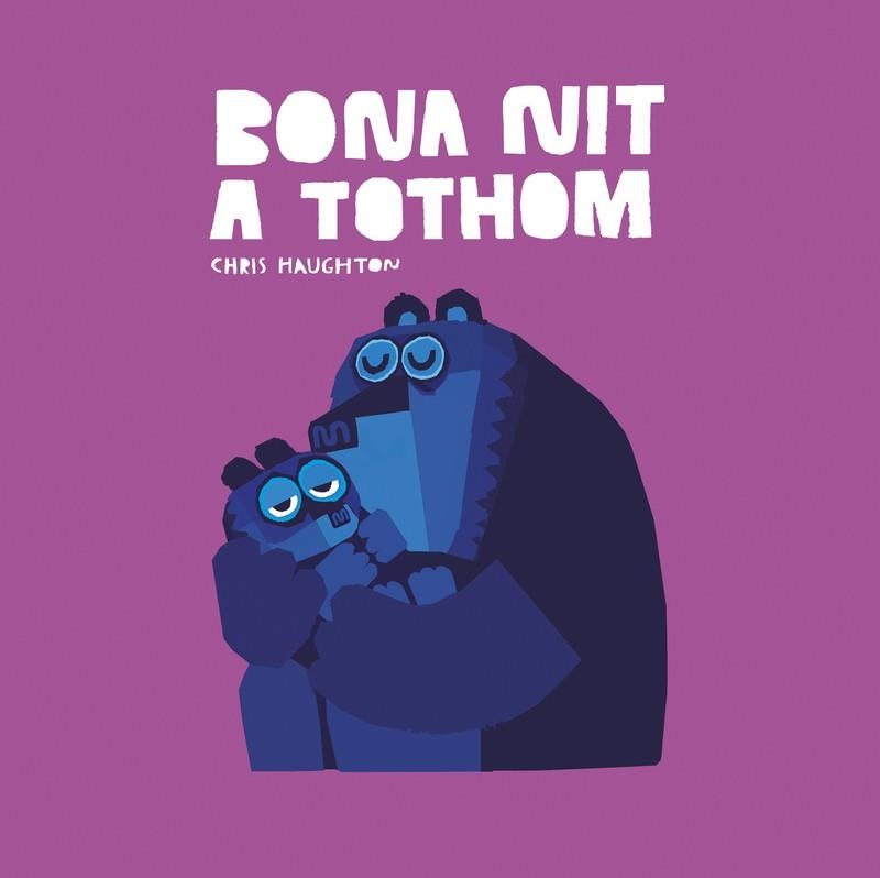 BONA NIT A TOTHOM (LLIBRE DE CARTRÓ) | 9788419253620 | CHRIS HAUGHTON | Llibreria Drac - Librería de Olot | Comprar libros en catalán y castellano online