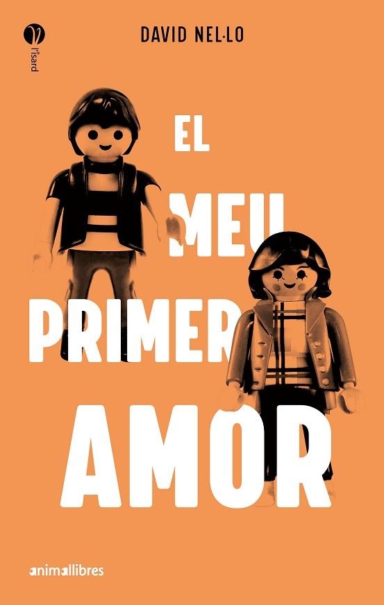 MEU PRIMER AMOR, EL | 9788419659057 | NEL·LO, DAVID | Llibreria Drac - Librería de Olot | Comprar libros en catalán y castellano online