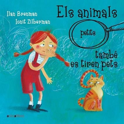 ANIMALS (PETITS) TAMBÉ ES TIREN PETS, ELS | 9788418592942 | BRENMAN, ILAN | Llibreria Drac - Librería de Olot | Comprar libros en catalán y castellano online