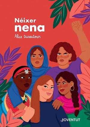 NÉIXER NENA | 9788426148186 | DUSSUTOUR, ALICE | Llibreria Drac - Librería de Olot | Comprar libros en catalán y castellano online
