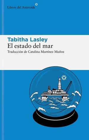 ESTADO DEL MAR, EL | 9788419089380 | LASLEY, TABITHA | Llibreria Drac - Librería de Olot | Comprar libros en catalán y castellano online