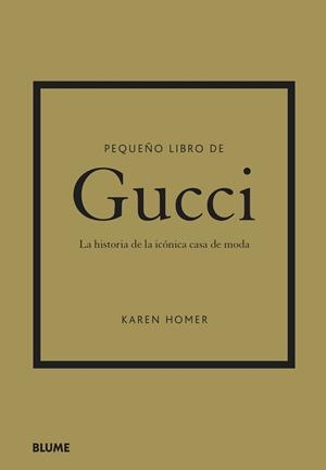 PEQUEÑO LIBRO DE GUCCI | 9788419499103 | HOMER, KAREN | Llibreria Drac - Llibreria d'Olot | Comprar llibres en català i castellà online