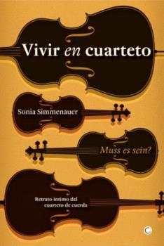VIVIR EN CUARTETO | 9788412407693 | SIMMENAUER, SONIA | Llibreria Drac - Llibreria d'Olot | Comprar llibres en català i castellà online