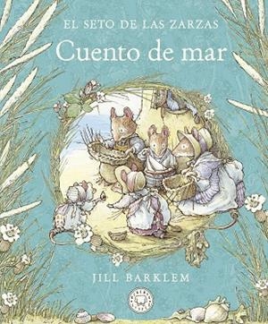 CUENTO DE MAR | 9788418733642 | BARKLEM, JILL | Llibreria Drac - Librería de Olot | Comprar libros en catalán y castellano online