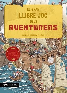 GRAN LLIBRE JOC DELS AVENTURERS, EL | 9788417207786 | SUBI | Llibreria Drac - Librería de Olot | Comprar libros en catalán y castellano online