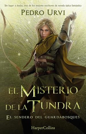 MISTERIO DE LA TUNDRA: (EL SENDERO DEL GUARDABOSQUES, LIBRO 3) | 9788418774638 | URVI, PEDRO | Llibreria Drac - Llibreria d'Olot | Comprar llibres en català i castellà online