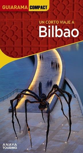 BILBAO (GUIARAMA COMPACT) | 9788491585923 | GÓMEZ, IÑAKI | Llibreria Drac - Librería de Olot | Comprar libros en catalán y castellano online