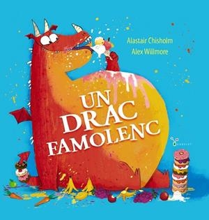 UN DRAC FAMOLENC | 9788413492490 | CHISHOLM, ALASTAIR | Llibreria Drac - Librería de Olot | Comprar libros en catalán y castellano online