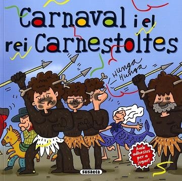 CARNAVAL I EL REI CARNESTOLTES | 9788467765229 | CASSANY, MIA | Llibreria Drac - Librería de Olot | Comprar libros en catalán y castellano online