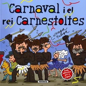 CARNAVAL I EL REI CARNESTOLTES | 9788467765229 | CASSANY, MIA | Llibreria Drac - Llibreria d'Olot | Comprar llibres en català i castellà online