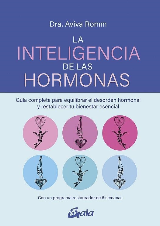 INTELIGENCIA DE LAS HORMONAS, LA | 9788484459866 | ROMM, AVIVA | Llibreria Drac - Librería de Olot | Comprar libros en catalán y castellano online