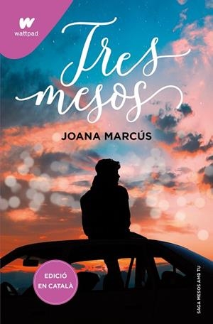 TRES MESOS (MESOS AMB TU 3) | 9788419241177 | MARCÚS, JOANA | Llibreria Drac - Llibreria d'Olot | Comprar llibres en català i castellà online