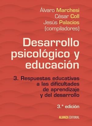 DESARROLLO PSICOLÓGICO Y EDUCACIÓN | 9788491046097 | MARCHESI, ÁLVARO;PALACIOS, JESÚS;COLL, CÉSAR | Llibreria Drac - Librería de Olot | Comprar libros en catalán y castellano online