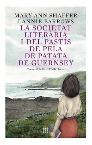 SOCIETAT LITERARIA I DEL PASTIS DE PELA DE PATATA DE GUERNSEY, LA | 9788417918873 | SHAFFER, MARY ANN; BARROWS, ANNIE | Llibreria Drac - Llibreria d'Olot | Comprar llibres en català i castellà online