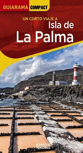 ISLA DE LA PALMA 2023 (GUIARAMA COMPACT) | 9788491584902 | MARTÍNEZ I EDO, XAVIER | Llibreria Drac - Librería de Olot | Comprar libros en catalán y castellano online