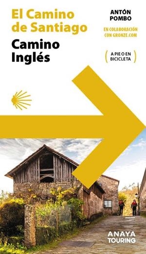 GUÍA DEL CAMINO DE SANTIAGO. CAMINO INGLÉS | 9788491584537 | POMBO, ANTÓN | Llibreria Drac - Llibreria d'Olot | Comprar llibres en català i castellà online