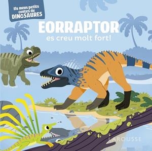 EORRAPTOR ES CREU MOLT FORT! | 9788419250919 | FRATTINI, STÉPHANE | Llibreria Drac - Librería de Olot | Comprar libros en catalán y castellano online