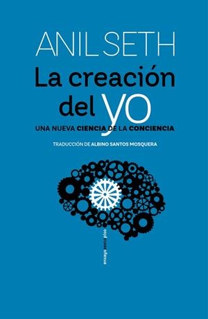 CREACIÓN DEL YO, LA | 9788419261311 | SETH, ANIL | Llibreria Drac - Llibreria d'Olot | Comprar llibres en català i castellà online