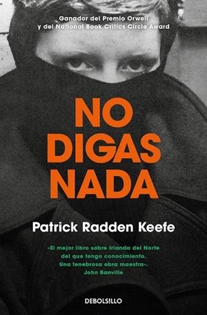 NO DIGAS NADA | 9788466356091 | KEEFE, PATRICK RADDEN | Llibreria Drac - Librería de Olot | Comprar libros en catalán y castellano online