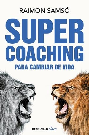 SUPERCOACHING | 9788466368223 | SAMSÓ, RAIMON | Llibreria Drac - Llibreria d'Olot | Comprar llibres en català i castellà online